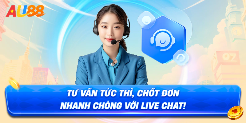 Tư vấn tức thì, chốt đơn nhanh chóng với Live Chat!