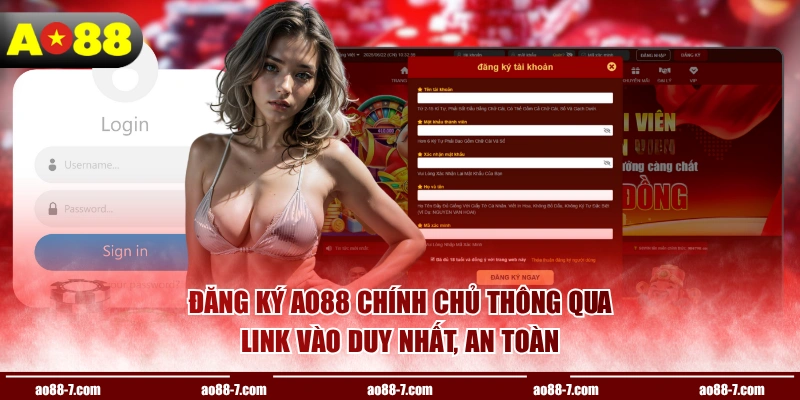 Đăng ký AO88 chính chủ thông qua link vào duy nhất, an toàn