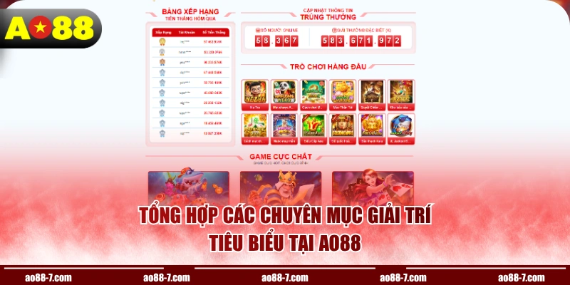 Tổng hợp các chuyên mục giải trí tiêu biểu tại AO88