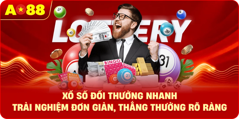 Xổ số đổi thưởng nhanh – Trải nghiệm đơn giản, thắng thưởng rõ ràng